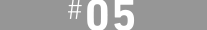 #05